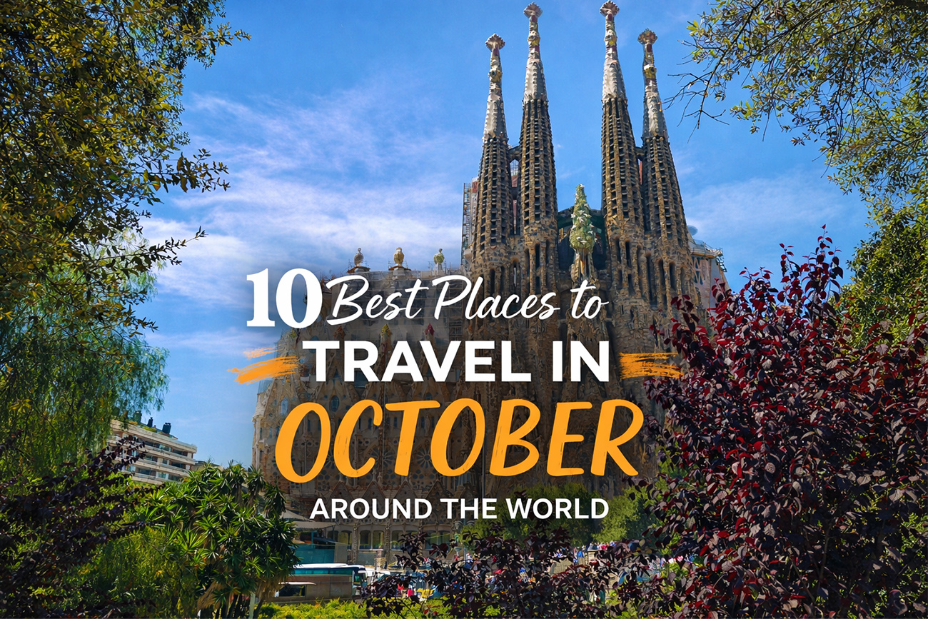 best places to travel in October